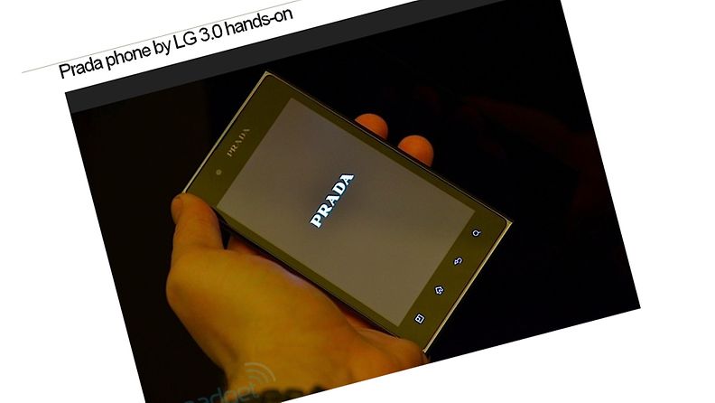 Prada Phone by LG 3.0. Ruutunäkymä Engadgetin sivuilta.