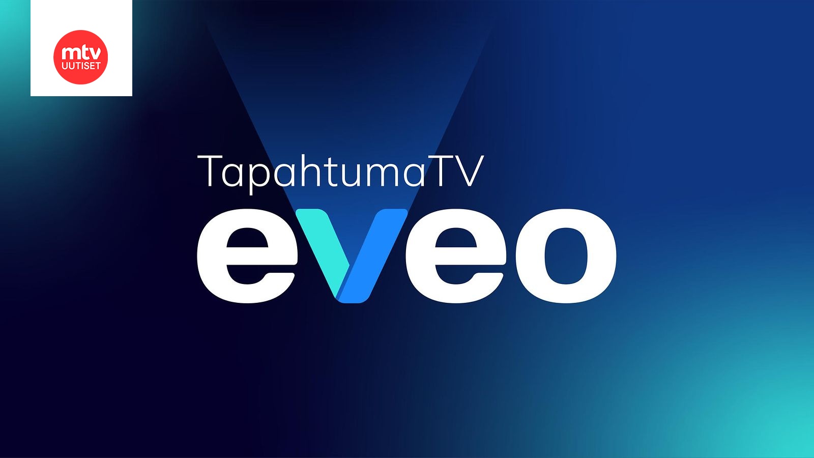 Tapahtuma TV Eveo Aloittaa - MTVuutiset.fi